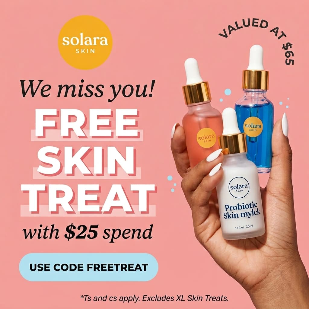 Solara Skin — We Miss You! Free Skin Treat with $25 Spend
