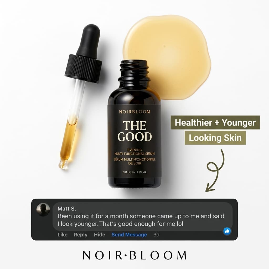 Noirbloom — The Good Evening Serum (Customer Comment)